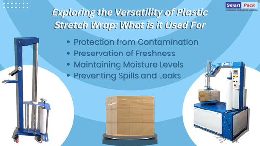 Exploring The Versatility of Plastic Stretch Wrap: What is it Used For?