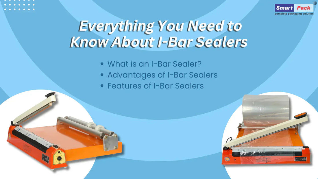 Everything You Need to Know About I Bar Sealer