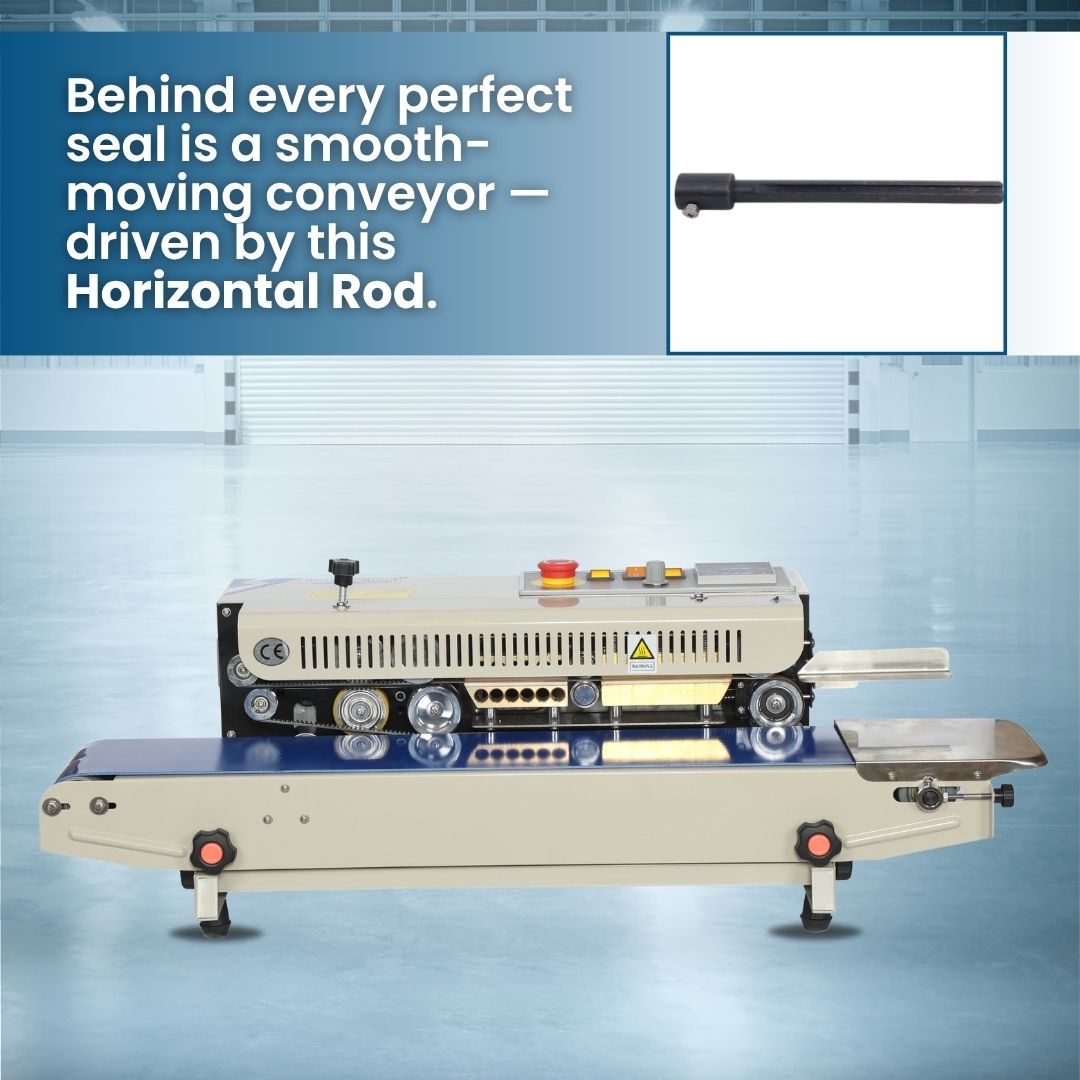 Horizontal Rod / Conveyor Shaft  for Band Sealer Machine